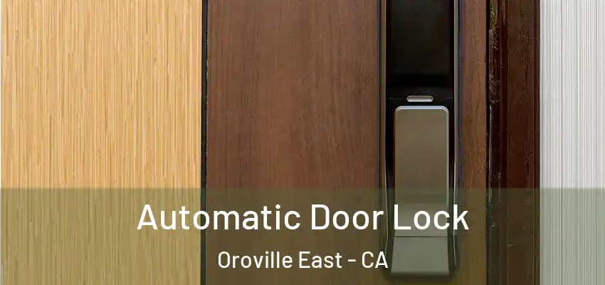  Automatic Door Lock Oroville East - CA
