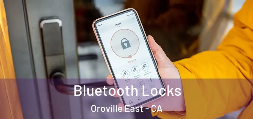  Bluetooth Locks Oroville East - CA