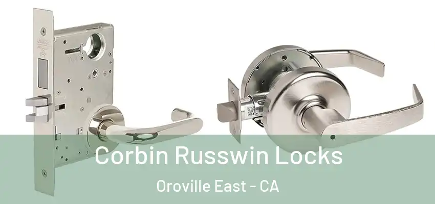  Corbin Russwin Locks Oroville East - CA